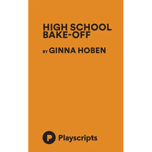 High School Bake-Off - Paperback