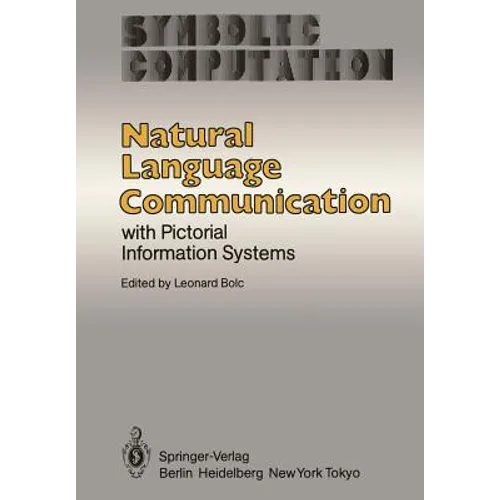 Natural Language Communication with Pictorial Information Systems - Paperback