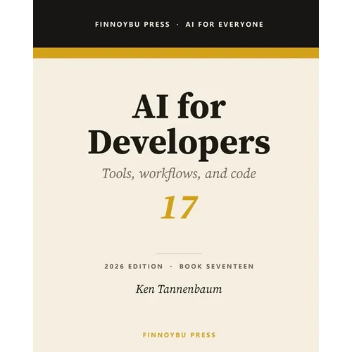 AI for Developers: Building Better Software with AI Assistants - Paperback