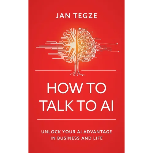 How to Talk to AI - Hardcover
