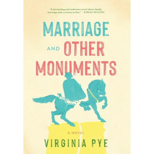 Marriage and Other Monuments - Hardcover