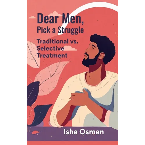 Dear Men, Pick a Struggle - Hardcover