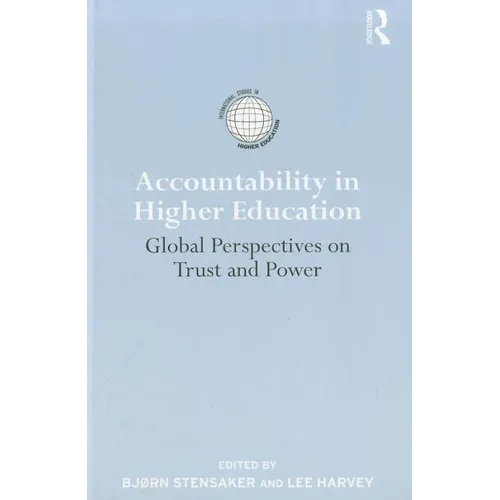Accountability in Higher Education: Global Perspectives on Trust and Power - Paperback