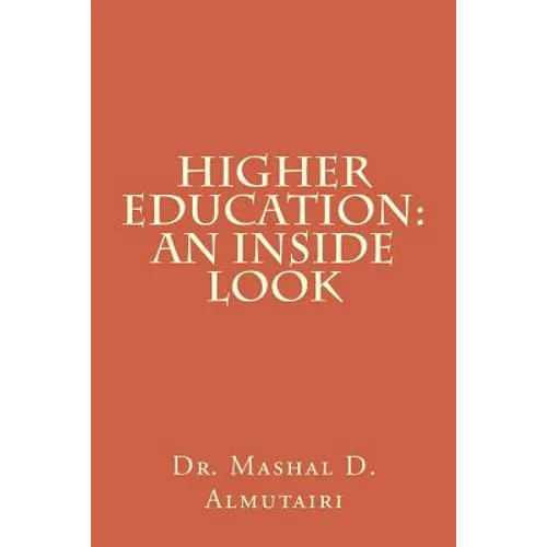 Higher Education: An Inside Look - Paperback
