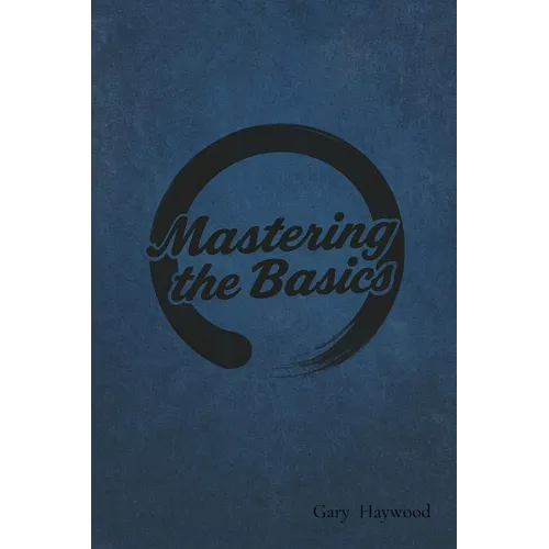 Mastering the Basic's