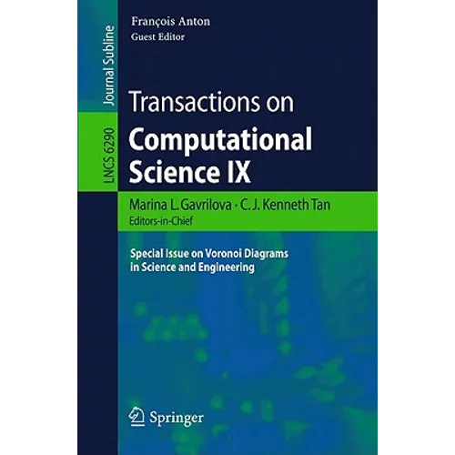 Transactions on Computational Science IX: Special Issue on Voronoi Diagrams in Science and Engineering - Paperback