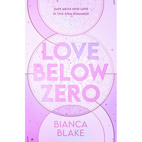 Love Below Zero: An enemies to lovers STEM rom com for fans of Ali Hazelwood - Paperback