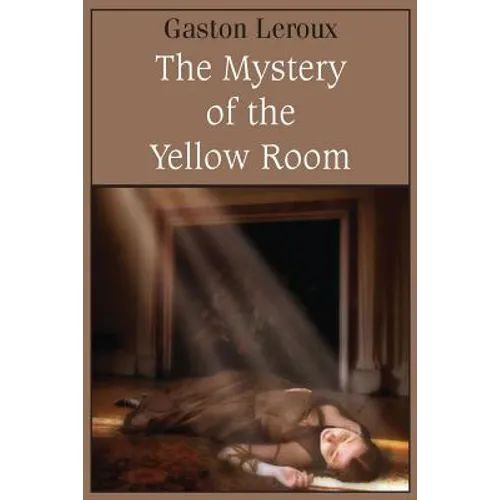 The Mystery of the Yellow Room - Paperback