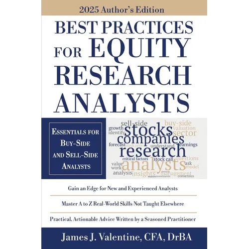 Best Practices for Equity Research Analysts: Essentials for Buy-Side and Sell-Side Analysts - Paperback