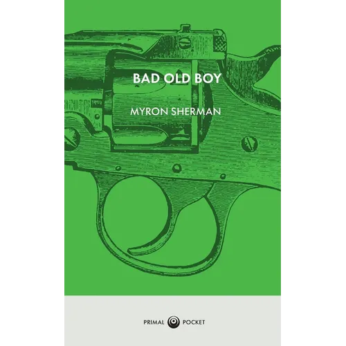 Bad Old Boy - Paperback