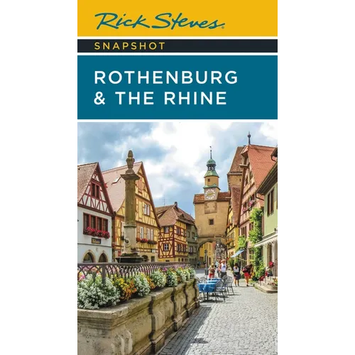 Rick Steves Snapshot Rothenburg & the Rhine - Paperback