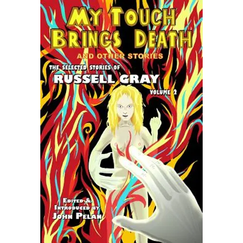 My Touch Brings Death and Other Stories - Paperback