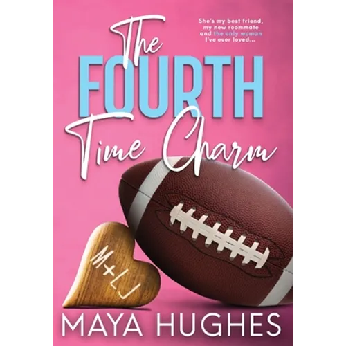 The Fourth Time Charm - Hardcover