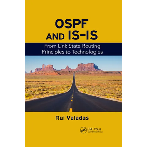 OSPF and IS-IS: From Link State Routing Principles to Technologies - Paperback