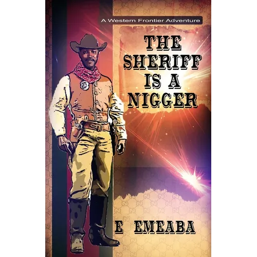 The Sheriff is a Nigger - Paperback