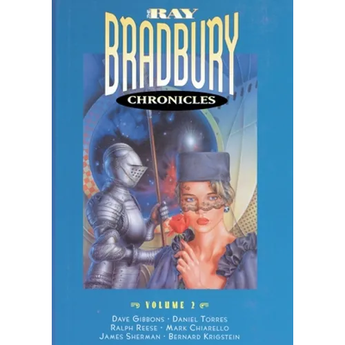 The Ray Bradbury Chronicles Volume 2 - Paperback