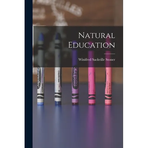 Natural Education - Paperback