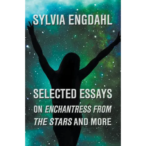Selected Essays on Enchantress from the Stars and More - Paperback