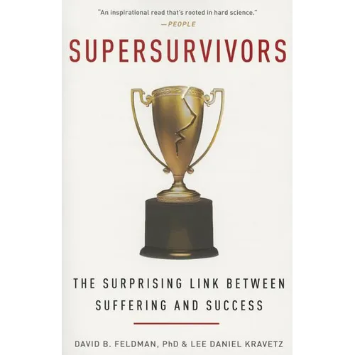 Supersurvivors: The Surprising Link Between Suffering and Success - Paperback