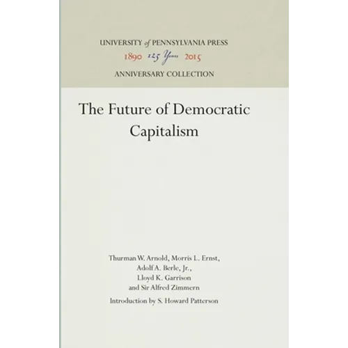 The Future of Democratic Capitalism - Hardcover