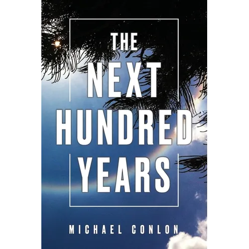 The Next Hundred Years - Paperback
