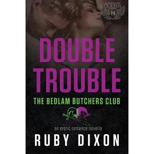 Double Trouble: A Bedlam Butchers MC Romance - Paperback