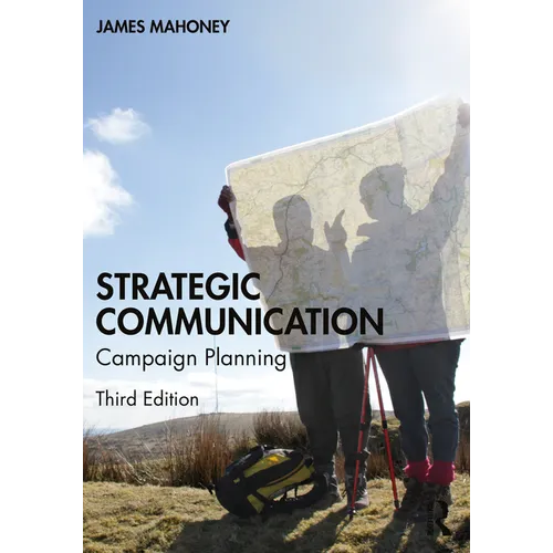 Strategic Communication: Campaign Planning - Paperback