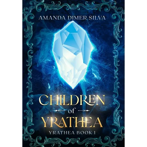Children of Yrathea - Hardcover