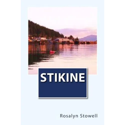 Stikine - Paperback