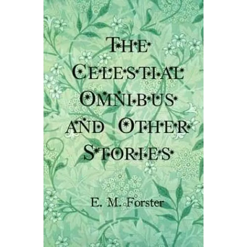 The Celestial Omnibus and Other Stories - Paperback
