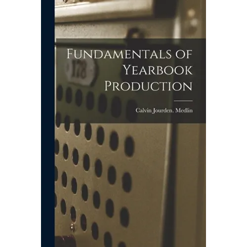 Fundamentals of Yearbook Production