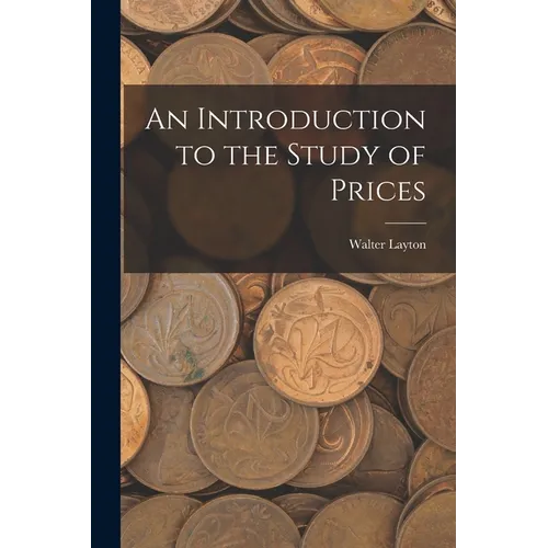 An Introduction to the Study of Prices - Paperback