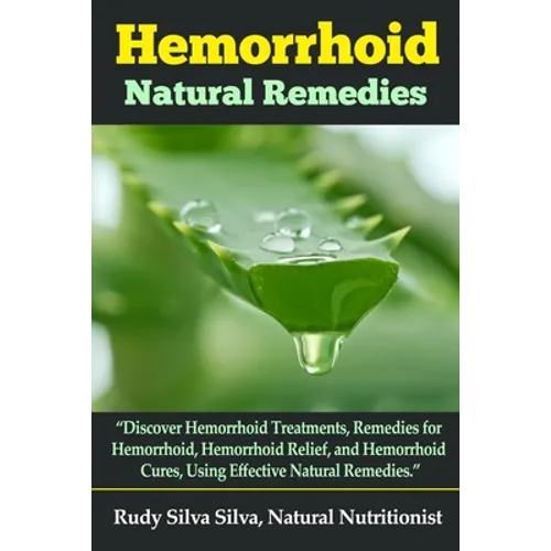 Hemorrhoid Natural Remedies: 