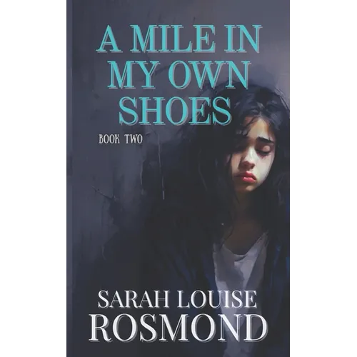 A mile in my own shoes: Based on a true story - Paperback