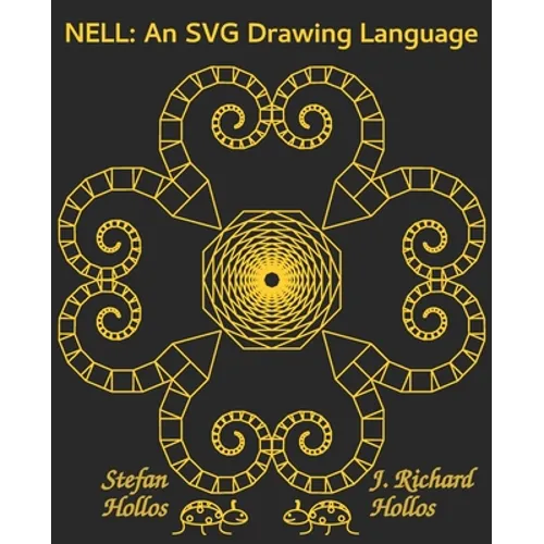 Nell: An SVG Drawing Language - Paperback