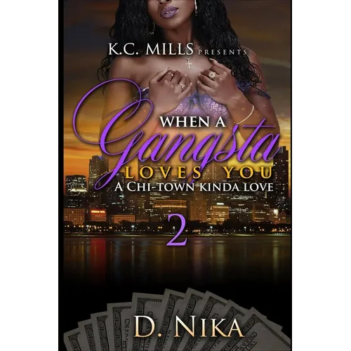 When a Gangsta Loves You 2 - Paperback