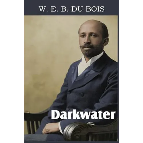 Darkwater, Voices from Within the Veil - Paperback
