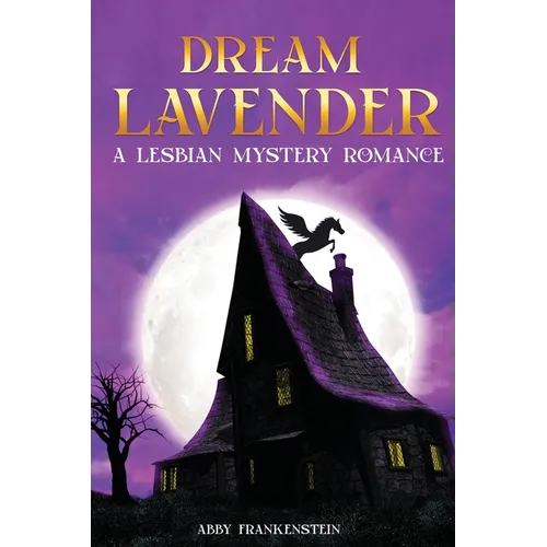 Dream Lavender: A Lesbian Mystery Romance - Paperback
