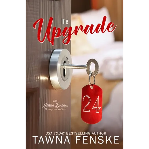The Upgrade: A best friend's older brother, fake-dating spicy romance - Paperback