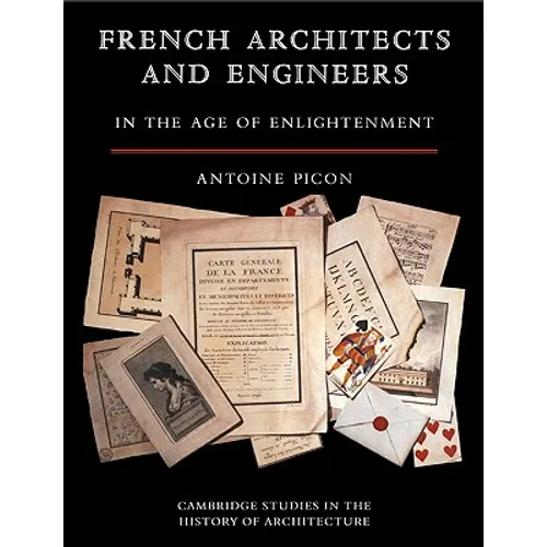 French Architects and Engineers in the Age of Enlightenment - Paperback