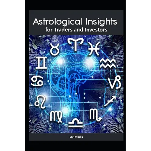 Astrological Insights for Traders and Investors - Paperback