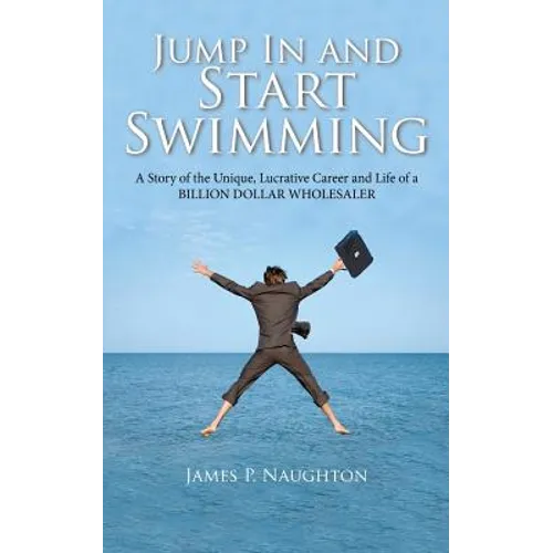 Jump in and Start Swimming - Paperback