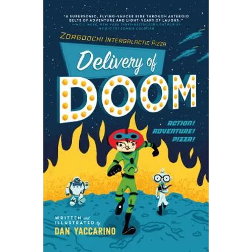 Zorgoochi Intergalactic Pizza: Delivery of Doom - Paperback