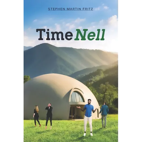 Timenell: The mission to discover what happened to humanity - Paperback