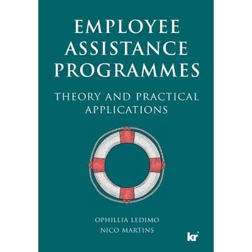 Employee Assistance Programmess: A guide for the SA practitioner - Paperback