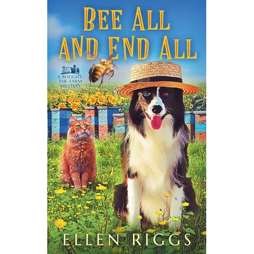 Bee All and End All - Paperback