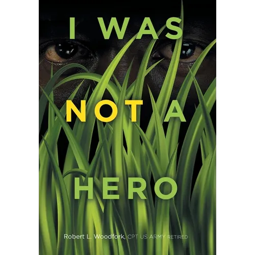 I Was Not a Hero - Hardcover