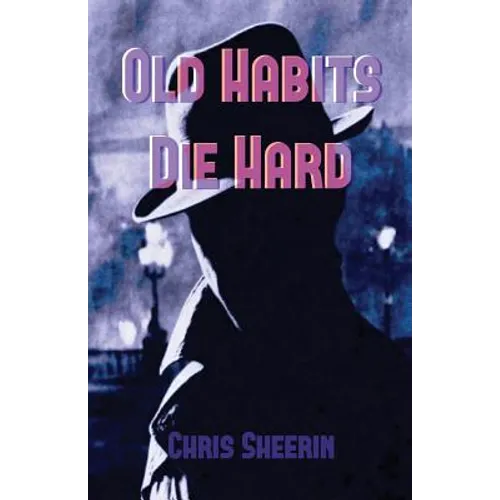 Old Habits Die Hard - Paperback