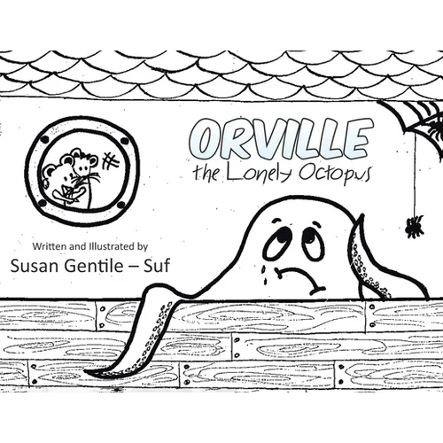 Orville the Lonely Octopus - Paperback