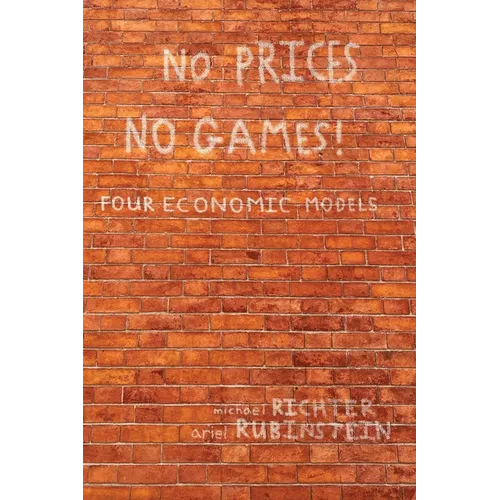No Prices No Games!: Four Economic Models